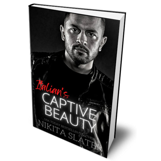 Italian's Captive Beauty dark mafia romance Nikita by Nikita Slater