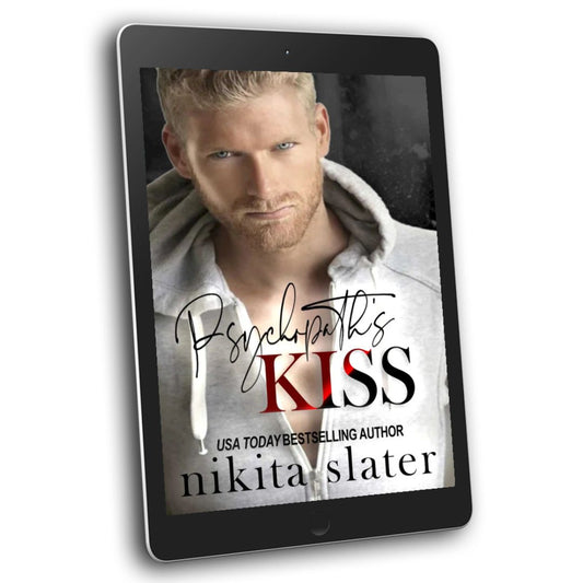 Psychopath's Kiss by Nikita Slater a dark captive romance