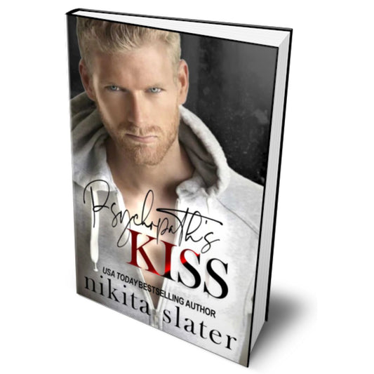 Psychopath's Kiss dark mafia stalker romance by Nikita Slater