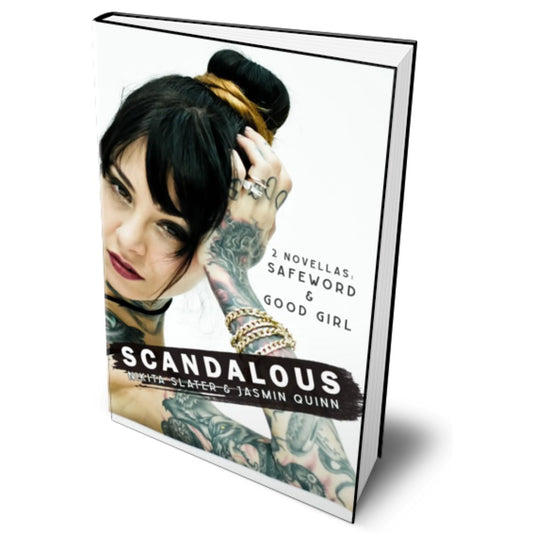 Scandalous: Safeword & Good Girl BDSM dark romance novel by Nikita Slater